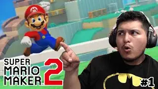 FIRST TIME PLAYING THIS!! - SUPER MARIO MAKER 2 -