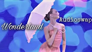 Dance Moms - Wonderland - Audioswap