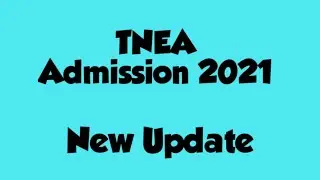 TNEA Admission 2021 Important Updates Today (27/08/2021)/SD academy