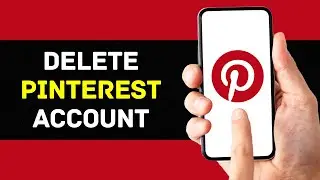 How To Delete Pinterest Account (2024)