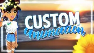 MSP - Custom Animation // New Serie