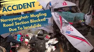Highway Accident || Narayanghat Mugling Road Section Blocked Due To landslide || @OhbeshVlogs