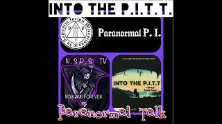 Paranormal Discussion with Paranormal P.I. and NSPS TV