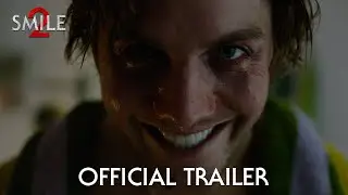 Smile 2 | Official Trailer (2024 Movie)