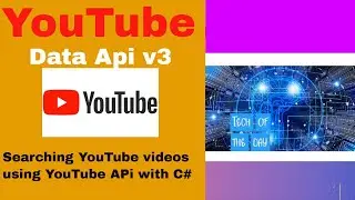 YouTube Data Api V3 | Google apis | searching YouTtube videos in C#