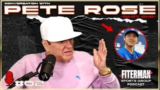 Pete Rose Unplugged 🔌 Part 1 | Episode #02 Fiterman & Friends