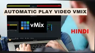 How To Create Playlist video in vMix |Automatic play video vMix | Play List vMix tutorial Hindi