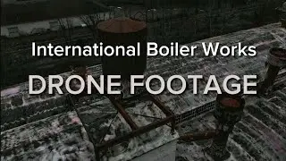 Abandoned Boiler Works- Drone Footage 🦅