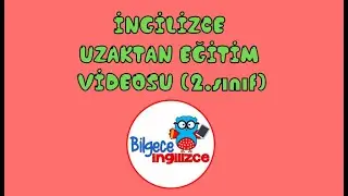 İngilizce Uzaktan Eğitim Videosu (2. sınıf)