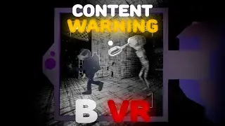 Я СЫГРАЛ в CONTENT WARNING в VR