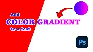 How to add COLOR GRADIENT to a text using Adobe Photoshop