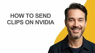 How to Send Clips on Nvidia - KevinHowTo