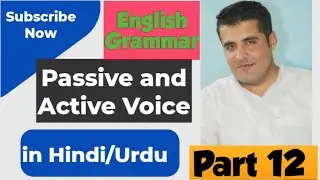 English Grammar, Passive & Active Tenses/ Active & Passive Voice  in Hindi/Urdu Part 12