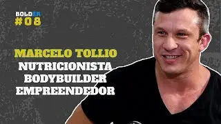 Nutricionista, Bodybuilder e Empreendedor na Irlanda - Marcelo Tollio | Bolder Podcast 08