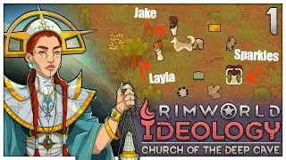 CHURCH OF THE DEEP CAVE | Rimworld: Ideology | Episode 1
