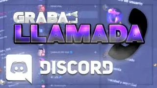 Como GRABAR la LLAMADA de DISCORD en ANDROID📞📱(Con un solo MOVIL)