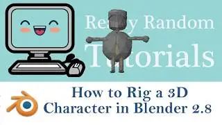 How to Rig a 3D Character in Blender 2 8