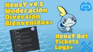 Bot de Discord Hacer Bienvenidas y logs sistema de Ticket y mucho mas | NensY Bot