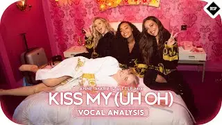 Anne-Marie & Little Mix - Kiss My (Uh Oh) ~ Vocal Analysis