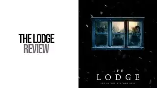 The Lodge: Movie Review (Spoiler Free)