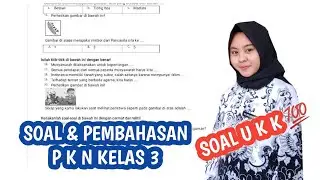 SOAL DAN PEMBAHASAN PKN KELAS 3