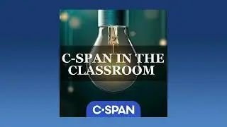 C-SPAN in the Classroom: C-SPAN Classroom 2022 Team Favorites