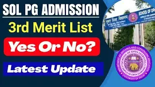 SOL Pg Admission Third Merit List Update 2024 | Sol MA MCOM Third Merit List 2024 | Sol pg admission