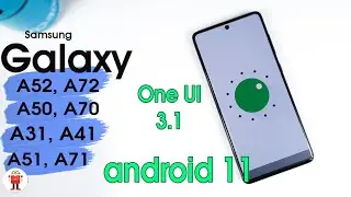 How to Update Samsung Galaxy A series to One UI 3.1 (Android 11)┃Quick Review