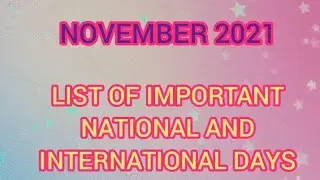 November 2021 /Full List of important National and International Days / Special Days in November