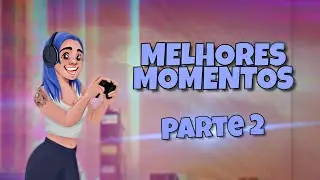 Melhores Momentos das Lives - Parte 2