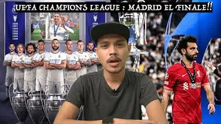 UCL Finale 2022 : The King vs Kop - Saya Sudah Cakap !!