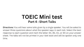 TOEIC Mini Test | Listening Part 4 : Short Talks (Vdo 2/2)