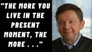 Top Eckhart Tolle Quotes -The power of now | Life Changing Quotes |  Enlightenment Quotes