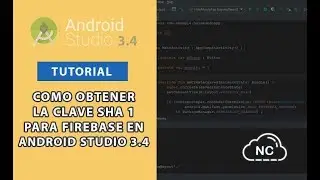 Tutorial: Como obtener la Clave SHA 1 o SHA 256 para Firebase en Android Studio 3.4