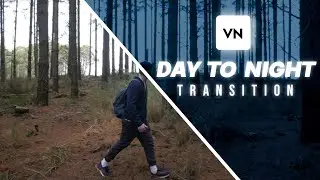 Day To Night Transition in VN  |How to edit Day to Night Transition in VN | VN   Video Editor