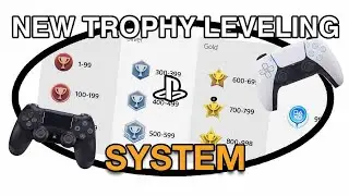 New PlayStation Trophy Level System