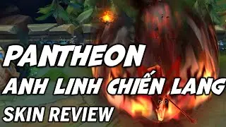 Review Pantheon Anh Linh Chiến Lang - Liên Minh Huyền Thoại