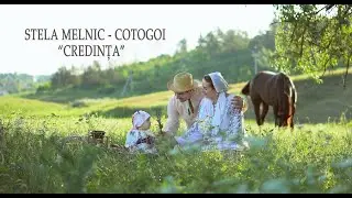 Stela Melnic Cotogoi / Orchestra MOLDOVLASKA / CREDINTA /