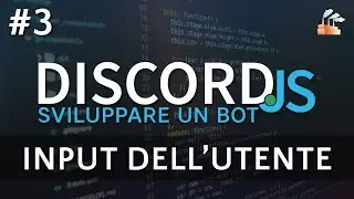 Creare un Bot Discord #3 - Input dell'utente (Args)