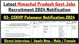 Latest CSKHP Palampur Govt Jobs Notification 2024 | Upcoming HP Govt Job Recruitment 2024
