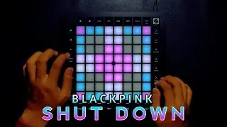BLACKPINK - Shut Down // Launchpad Pro MK3 Cover