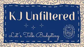 KJ Unfiltered- Let's Talk Budgeting #unfiltered #finance #budgeting