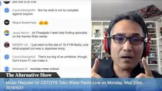 Music Request for CSTOYS Toku Wave Radio LIVE on Monday, May 23rd.