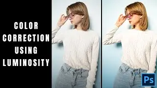 Color Grade with Luminosity Blend Mode | Photoshop Tutorial 