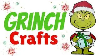 GRINCH INSPIRED DIY Crafts You Will Love | Christmas DIY Decor