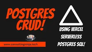 POSTGRES CRUD with Vercel / SvelteKit , basic data operations with Vercels new serverless db!