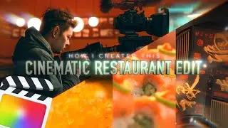 Creating a cinematic restaurant video for Tao Chicago FCPX Editing Tutorial