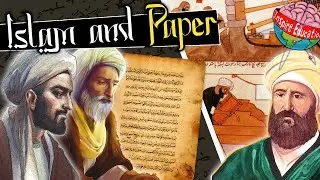 Islam's Golden Age - The Spread of Paper and Writing