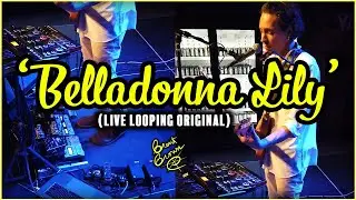 Brent Brown - Belladonna Lily (RC-505 MKii Live Looping)