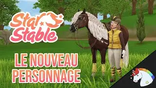 LE NOUVEAU PERSONNAGE 😍 - [Star Stable Online]